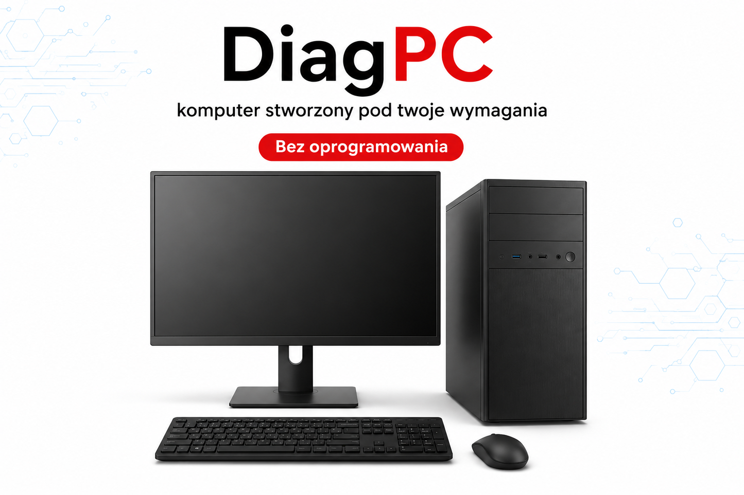 DiagPC- komputer stworzony pod Twoje wymagania